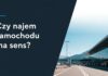 Czy najem samochodu ma sens